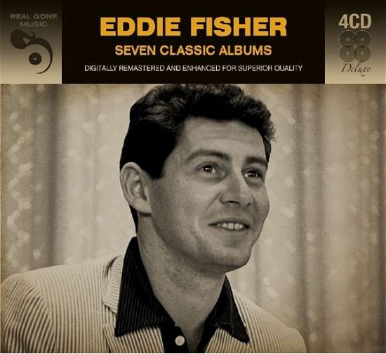 Fisher, Eddie - 7 Classic Albums - Eddie Fisher - Musiikki - REEL TO REEL - 5036408198129 - maanantai 28. tammikuuta 2019