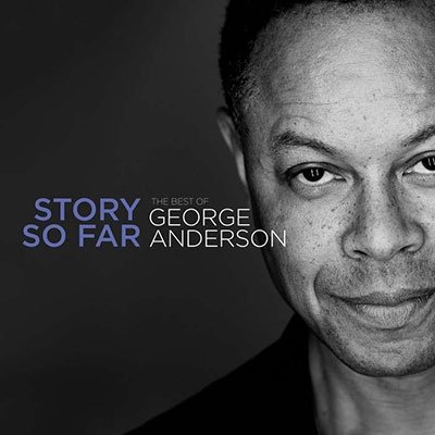 Cover for George Anderson · Story So Far: Best of (CD) (2023)