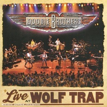 Cover for Doobie Brothers · Live at the Wolf (CD) (2004)