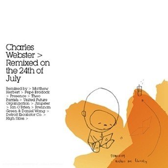 Cover for Charles Webster · Remixed On The 24th Of Ju (CD) (2010)
