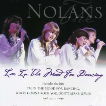 Cover for Nolans · Im in the Mood for Dancing (CD) (2004)