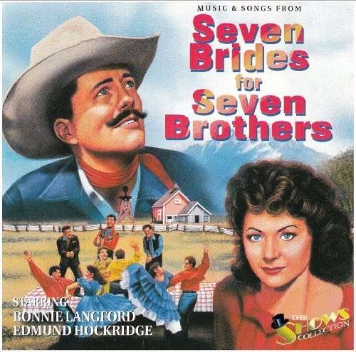Various-Music And Songs From Seven Brides For Seven Brothers - Various-Music And Songs From Seven Brides For Seven Brothers - Musik - HALLMARK - 5050457077129 - 