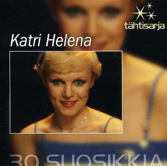 Cover for Katri Helena · Tahtisarja : 30 Suosikkia (CD) (2011)