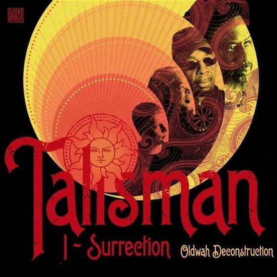 I-Surrection - Oldwah Deconstruction - Talisman - Musik - SUGAR SHACK - 5052571052129 - 13 november 2014