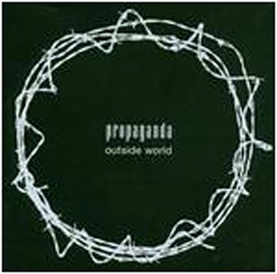 Cover for Propaganda · Outside World (CD) (2002)