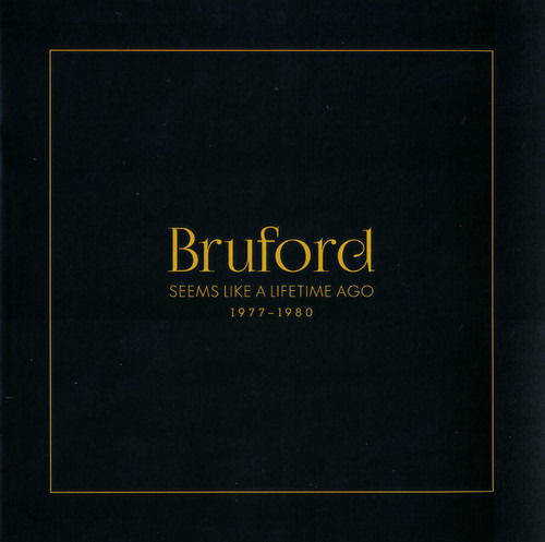 Cover for Bill Bruford · Seems Like a Lifetime Ago (CD) (2017)