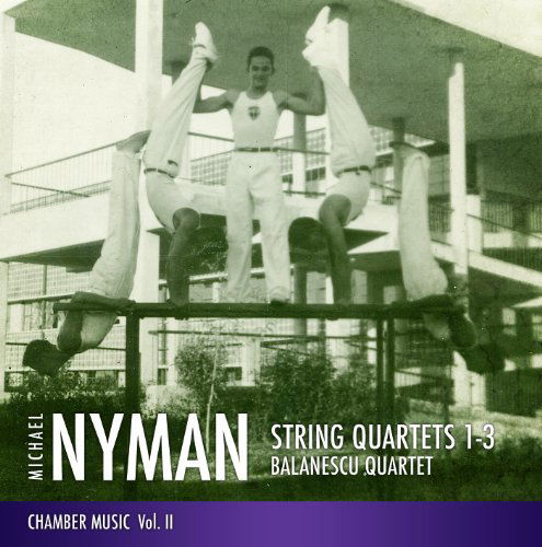 String Quartets Nos 1-3 - Michael Nyman - Musiikki - MNRCO - 5060211140129 - tiistai 13. marraskuuta 2012