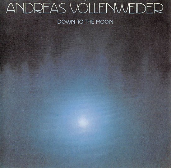 Cover for Andreas Vollenweider · Down To The Moon (CD)