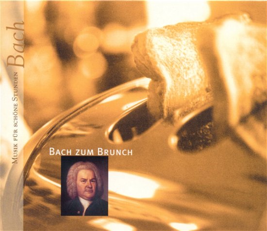 Cover for Bach J. S. · Bach Zum Brunch (CD) (2020)