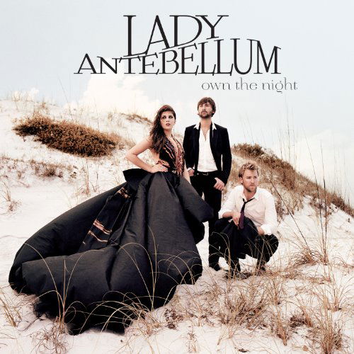 Own The Night - Lady Antebellum - Muzyka - CAPITOL NASHVILLE - 5099909443129 - 13 września 2011