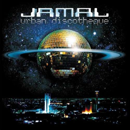 Cover for Jamal · Urban Discotheque (CD) (2009)