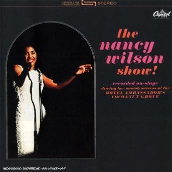 Nancy Wilson Show - Nancy Wilson - Musik - EMI RECORDS - 5099950157129 - 23. Oktober 2007