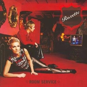 Cover for Roxette · Room Service [2009 Version] (CD) [Bonus Tracks, Remastered edition] (2009)