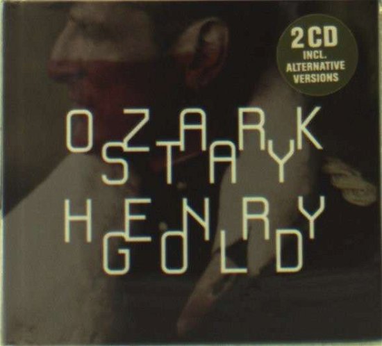 Cover for Ozark Henry · Stay Gold (CD) [Limited edition] (2013)