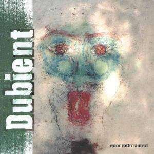 Cover for Man Data Sound · Dubient (CD) (2003)