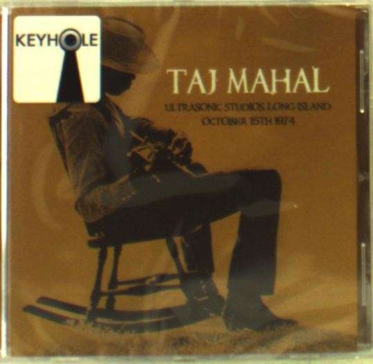 Ultrasonic Studios, Long Island, October 15th 1974 - Taj Mahal - Musik - KEYHOLE - 5291012903129 - 10. november 2014