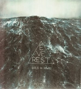 Cover for Girls In Hawaii · Everest (CD) (2013)