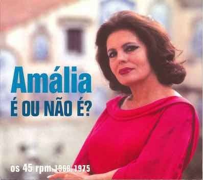 Amalia E Ou Nao E - Amalia Rodrigues - Music - EDICOES VALENTIM DE CARVALHO - 5605231066129 - June 29, 2018