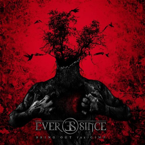 Cover for Ever Since · Bring Out The Gimp (CD) (2014)