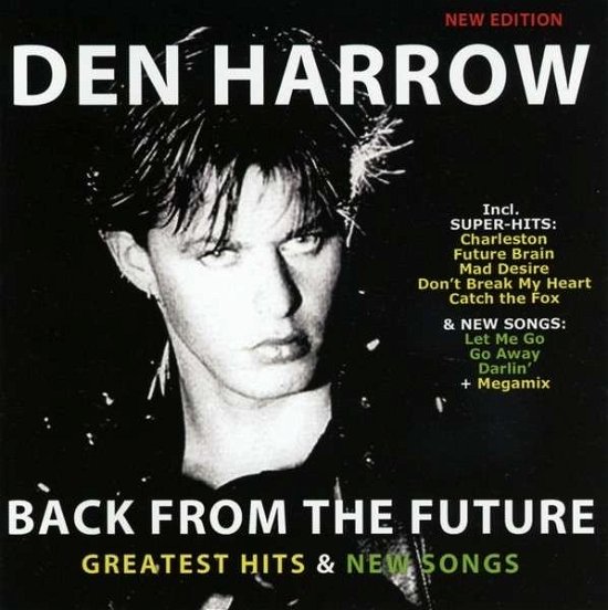 Cover for Den Harrow · Back From The Future - Greatest Hits &amp; New Songs (CD) (2022)