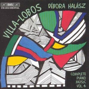 Complete Piano Music - Villa-lobos / Halasz,debora - Musik - Bis - 7318590010129 - 14. februar 2000