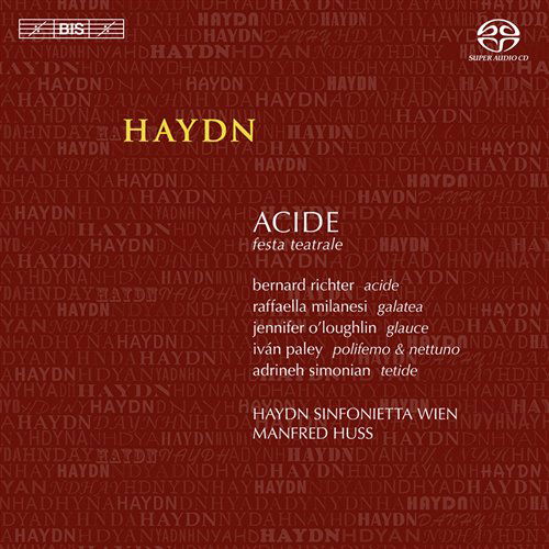 Acide, Festa Teatrale - J. Haydn - Muziek - BIS - 7318599918129 - 11 maart 2009