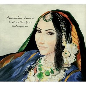 Cover for Manika Kaur · I Bow to You Waheguru (CD) (2015)