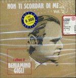 Cover for Gigli Beniamino · Non Ti Scordar Di Me Vol.2 (CD)