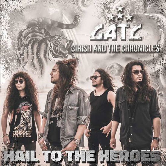 Hail to the Heroes - Girish & the Chronicles - Musik - FRONTIERS - 8024391119129 - 11. februar 2022