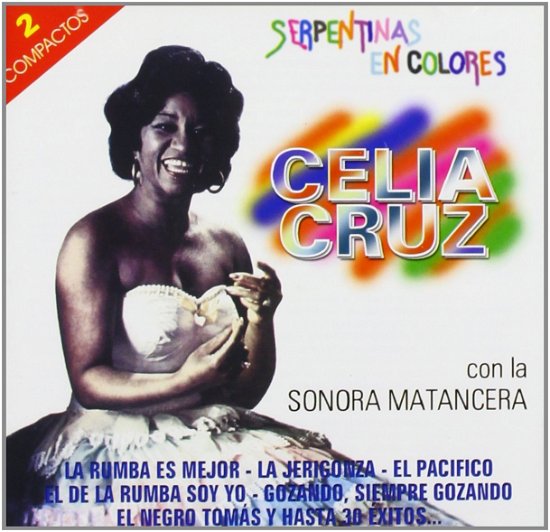 Cover for Celia Cruz · Serpentinas En Colores (CD) (2013)