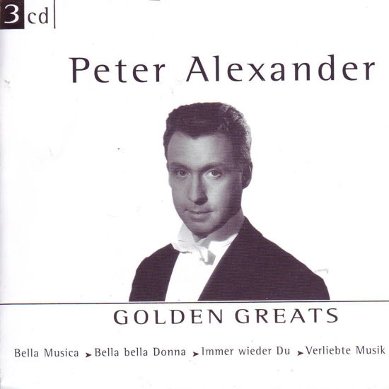 Golden Greats - Peter Alexander - Muzyka - DISKY - 8711539064129 - 4 listopada 2011