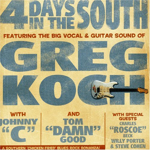 Four Days in the South - Greg Koch - Musiikki - PROVOGUE - 8712725716129 - maanantai 27. marraskuuta 2006