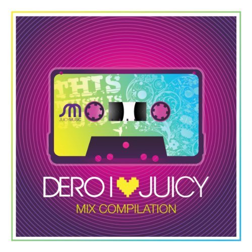 Cover for Dero-I Love Juicy (CD) (2013)