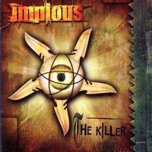 Cover for Impious · The Killer (CD) (2008)