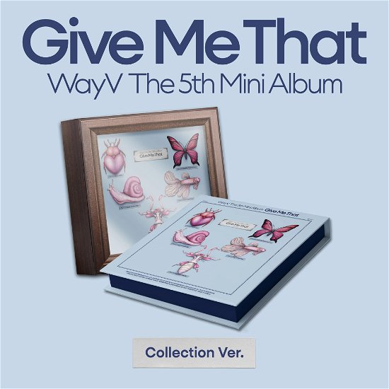 Give Me That - 5th Mini Album - WAYV - Muziek - SM ENTERTAINMENT - 8804775450129 - 10 juni 2024