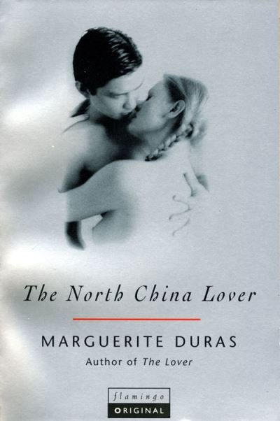 Cover for Marguerite Duras · The North China Lover (Pocketbok) (1994)