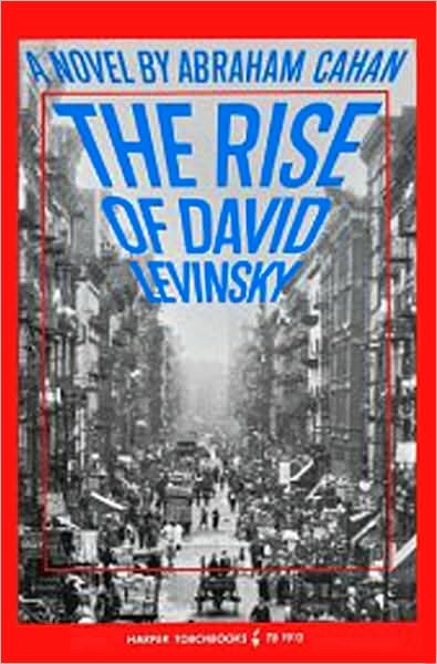 Rise of David Levinsky - Abraham Cahan - Books - Harper Perennial - 9780061319129 - March 19, 1976