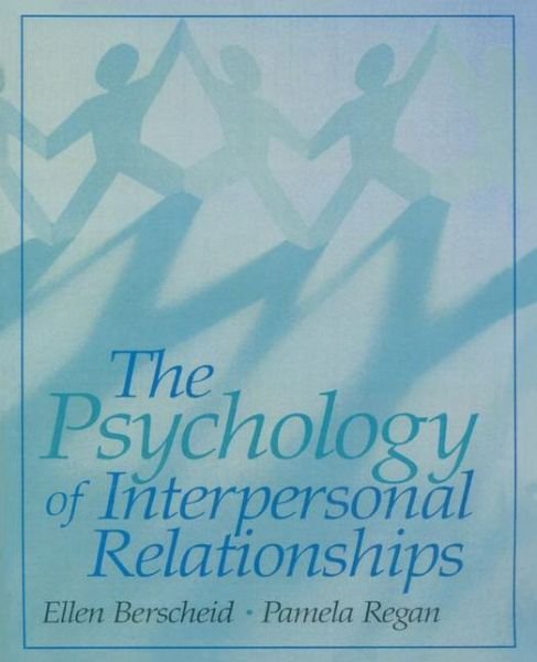 The Psychology of Interpersonal Relationships - Ellen Berscheid - Livres - Taylor & Francis Inc - 9780131836129 - 25 mars 2004