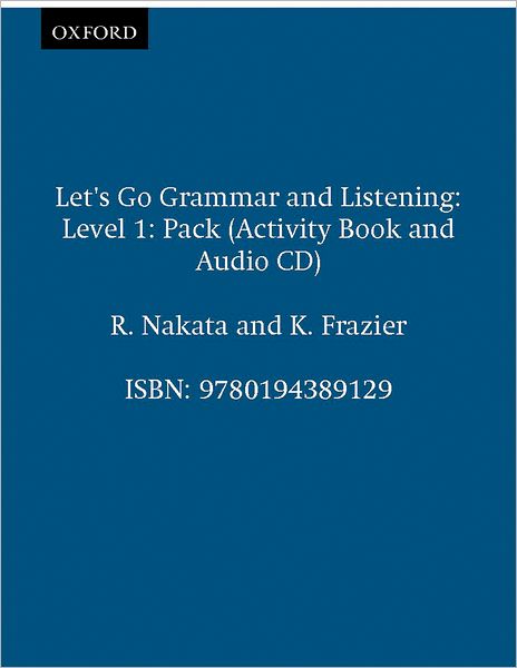 Let's Go (Grammar and Listening, Activity Pack 1) - Susan Rivers - Książki - Oxford University Press - 9780194389129 - 2007