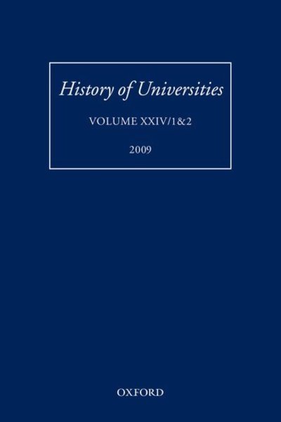 Cover for Mordechai Feingold · History of Universities: Volume XXIV/1&amp;2 - History of Universities Series (Gebundenes Buch) (2009)