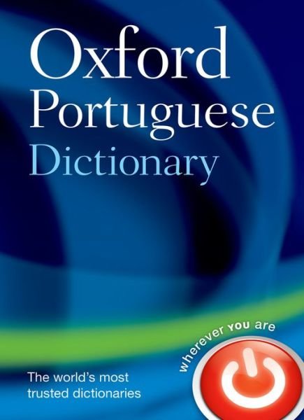 Cover for Oxford Languages · Oxford Portuguese Dictionary (Gebundenes Buch) (2015)