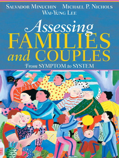 Cover for Salvador Minuchin · Assessing Families and Couples: From Symptom to System (Paperback Book) (2006)