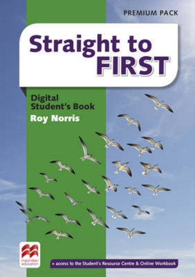 Cover for Roy Norris · Straight to First Digital Student's Book Premium Pack (Book) (2016)