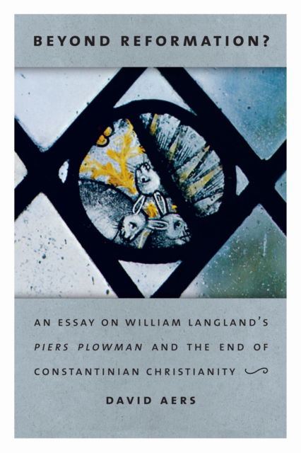 Cover for University of Notre Dame Press · Beyond Reformation? (Hardcover Book) (2022)