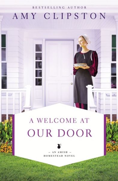 Cover for Amy Clipston · A Welcome at Our Door - An Amish Homestead Novel (Pocketbok) (2019)