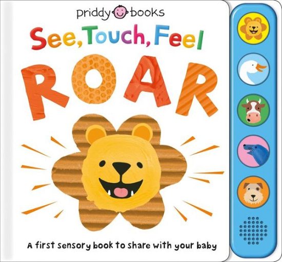 Cover for Roger Priddy · See, Touch, Feel : Roar : A First Sensory Book (Hardcover bog) (2020)