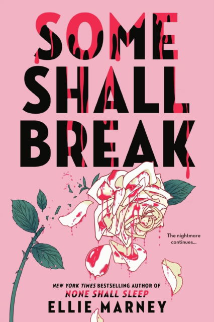 Ellie Marney · Some Shall Break (Paperback Book) (2024)