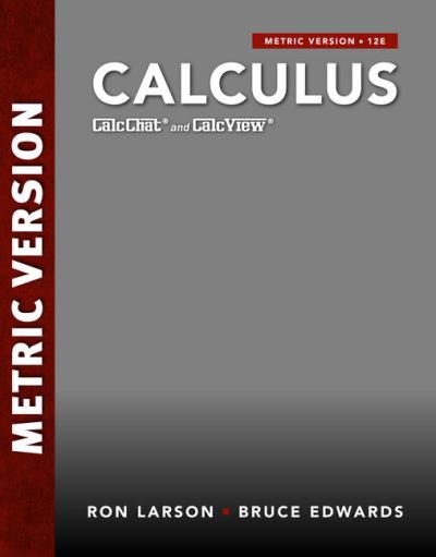 Cover for Larson, Ron (The Pennsylvania State University, The Behrend College) · Calculus, International Metric Edition (Paperback Book) (2022)