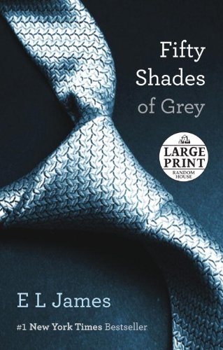 Cover for E L James · Fifty Shades of Grey (Paperback Book) [Lrg edition] (2012)