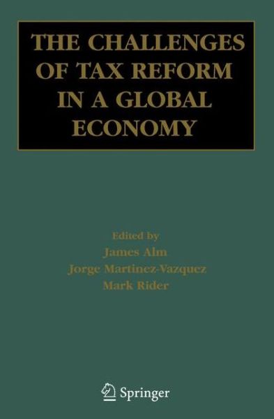 Cover for J Aim · The Challenges of Tax Reform in a Global Economy (Hardcover Book) [2006 edition] (2005)